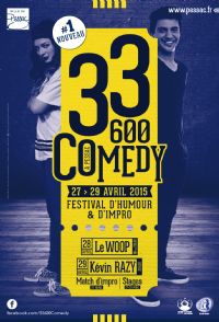 33/600 Comedy. Du 27 au 29 avril 2015 à Pessac. Gironde. 